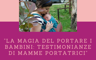 La Magia del Portare i Bambini: Testimonianze di Mamme Portatrici